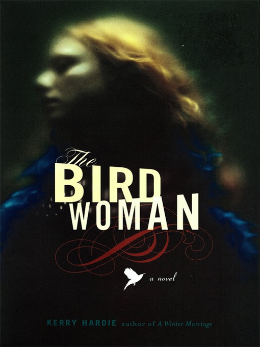 Title details for The Bird Woman by Kerry Hardie - Wait list